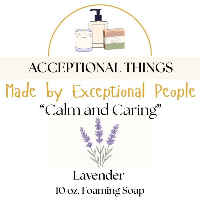 "Calm and Caring" 10 oz. Lavender Soap